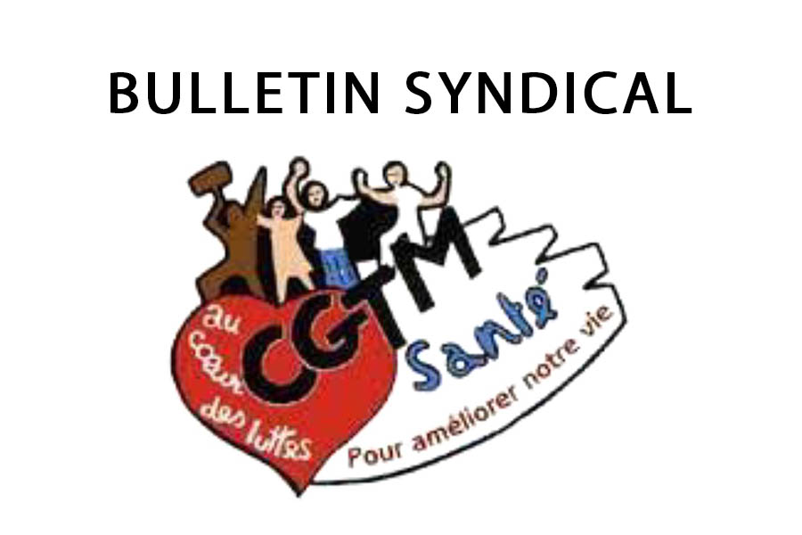 BULLETIN SYNDICAL DE LA CGTM SANTE DE JUILLET 2024